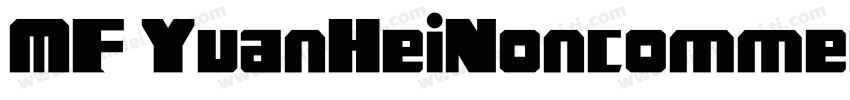 MF YuanHeiNoncommercial) Regular字体转换